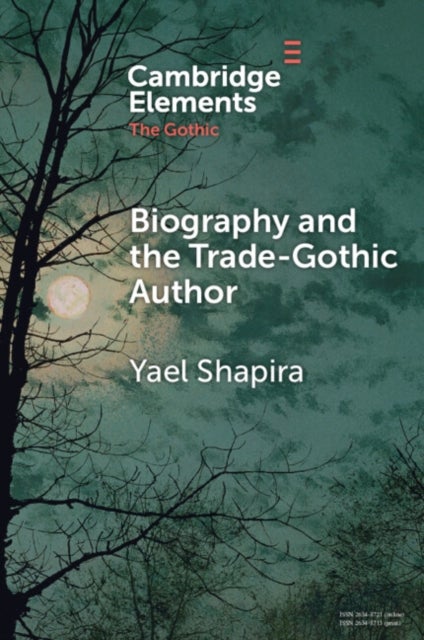 Biography and the Trade-Gothic Author - The Case of Isabella Kelly