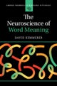 The Neuroscience of Word Meaning