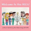 Welcome to the NICU