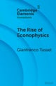 The Rise of Econophysics
