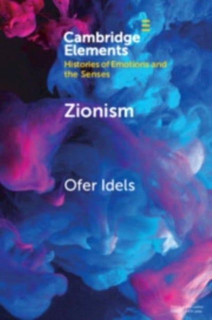 Zionism - Emotions, Language and Experience