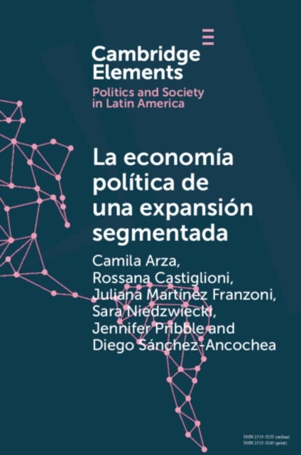 La economia politica de una expansion segmentada - Politica social latinoamericana en la primera decada del siglo XXI