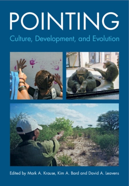 Pointing - Culture, Development, and Evolution