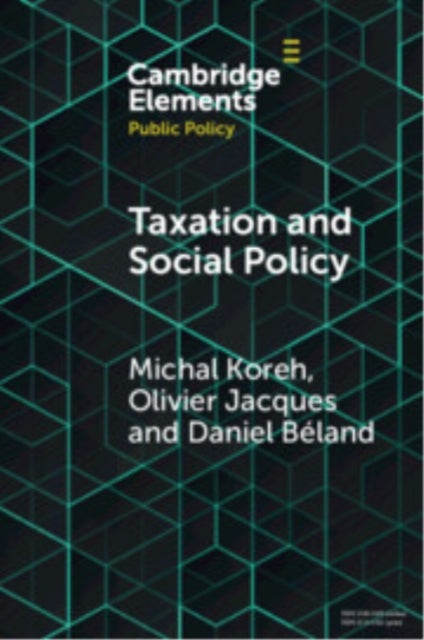 Taxation and Social Policy - Financing the Welfare State