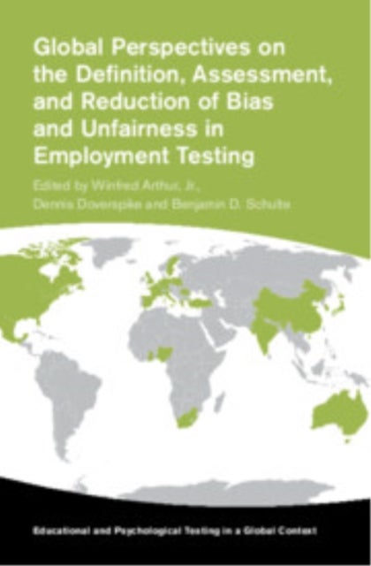 Global Perspectives on the Definition, Assessment, and Reduction of Bias and Unfairness in Employment Testing