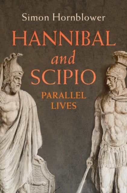 Hannibal and Scipio - Parallel Lives