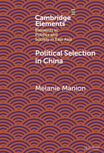 Political Selection in China - Rethinking Foundations and Findings