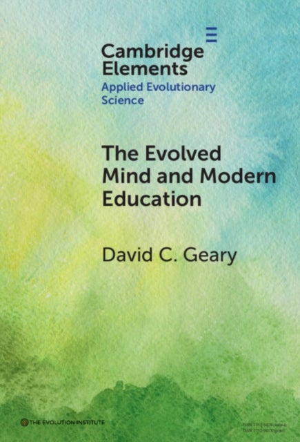 The Evolved Mind and Modern Education - Status of Evolutionary Educational Psychology