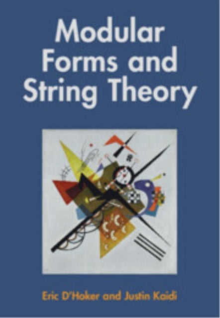 Modular Forms and String Theory