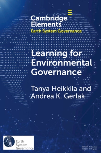 Learning for Environmental Governance - Insights for a More Adaptive Future