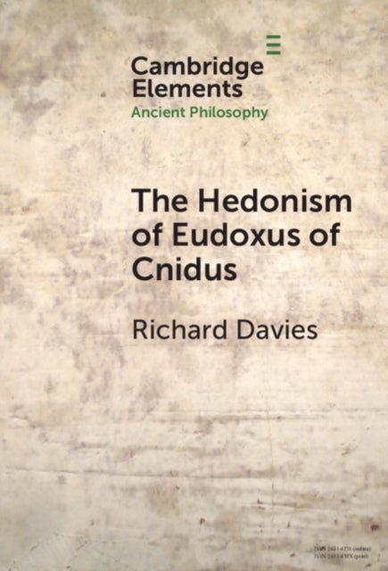The Hedonism of Eudoxus of Cnidus