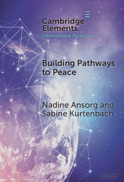 Building Pathways to Peace - State–Society Relations and Security Sector Reform