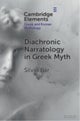 Diachronic Narratology in Greek Myth