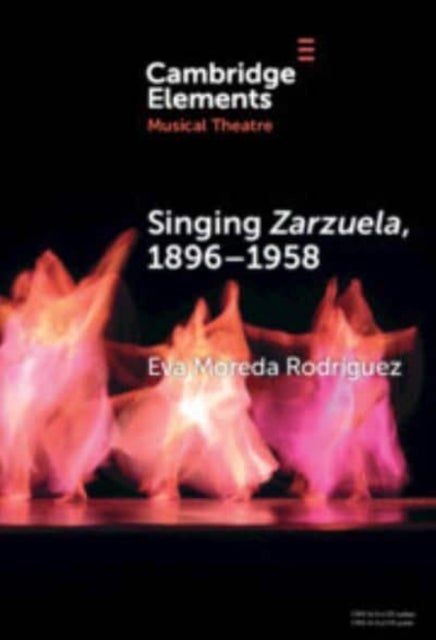 Singing Zarzuela, 1896–1958 - Approaching Portamento and Musical Expression through Historical Recordings