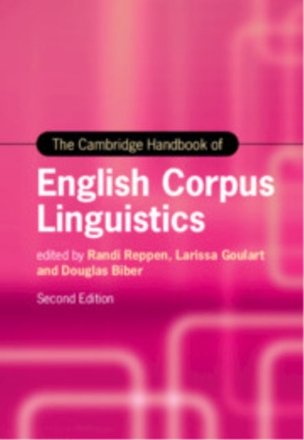 The Cambridge Handbook of English Corpus Linguistics