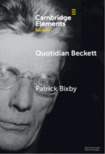 Quotidian Beckett - Art of Everyday Life