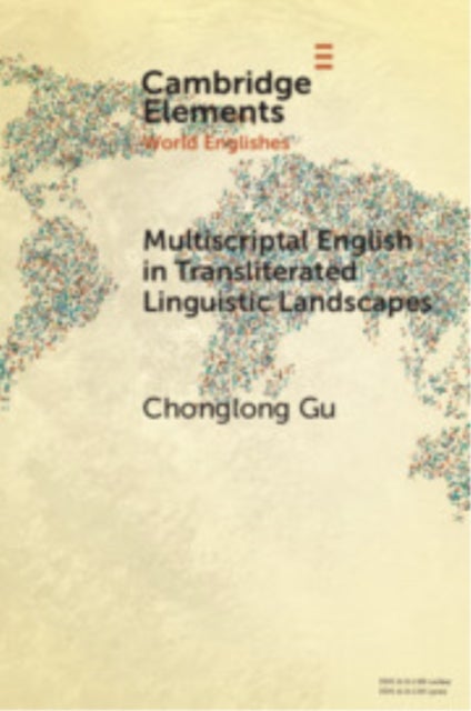 Multiscriptal English in Transliterated Linguistic Landscapes