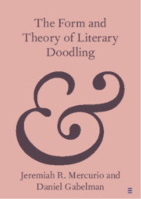 The Form and Theory of Literary Doodling