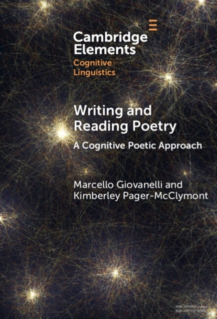 Writing and Reading Poetry - A Cognitive Poetic Approach