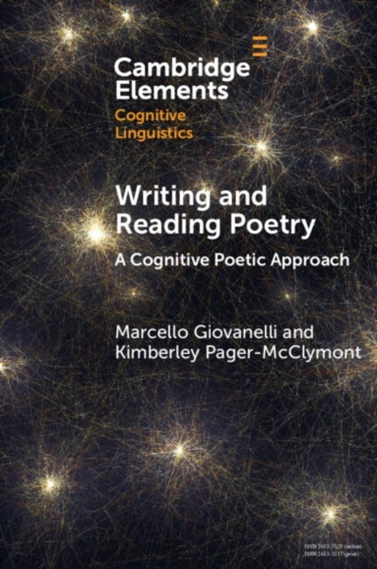 Writing and Reading Poetry - A Cognitive Poetic Approach