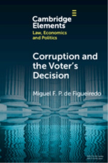 Corruption and the Voter's Decision - Experimental Evidence from Brazil