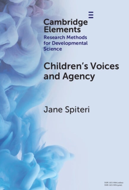 Children's Voices and Agency - Ways of Listening in Early Childhood Quantitative, Qualitative and Mixed Methods Research