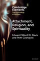 Attachment, Religion, and Spirituality