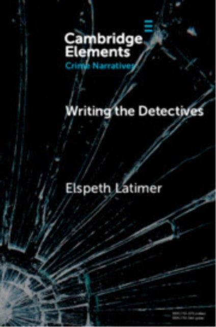 Writing the Detectives - Character and the Series Form