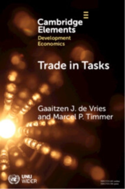 Trade in Tasks - A New Perspective on International Trade, Structural Change and Economic Development