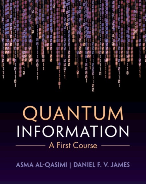 Quantum Information - A First Course