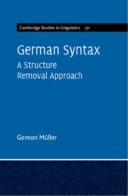 German Syntax - A Structure Removal Approach