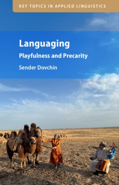 Languaging - Playfulness and Precarity