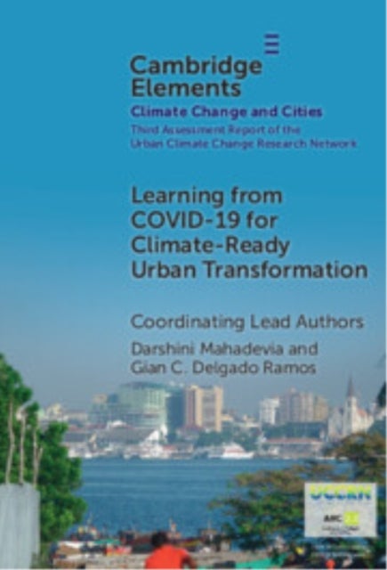 Learning from COVID-19 for Climate-Ready Urban Transformation