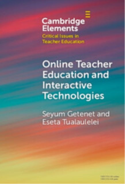 Online Teacher Education and Interactive Technologies