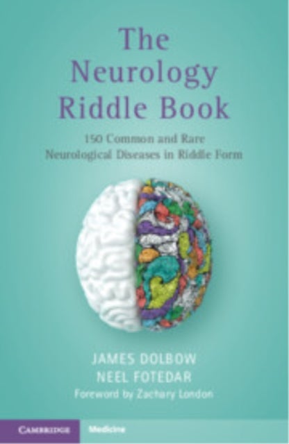 The Neurology Riddle Book - 150 Common and Rare Neurological Diseases in Riddle Form