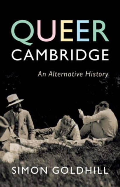 Queer Cambridge - An Alternative History