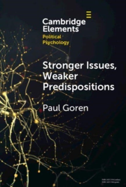 Stronger Issues, Weaker Predispositions - Abortion, Gay Rights, and Authoritarianism