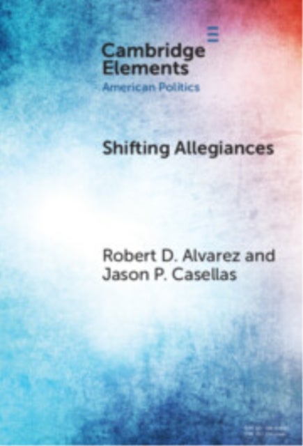 Shifting Allegiances - The Election of Latino Republicans to Congress and State Legislatures