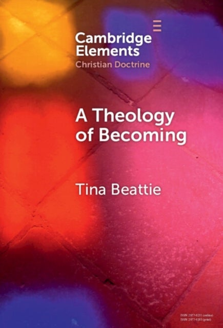 A Theology of Becoming - Body, Blood, Birth, and Sacrament