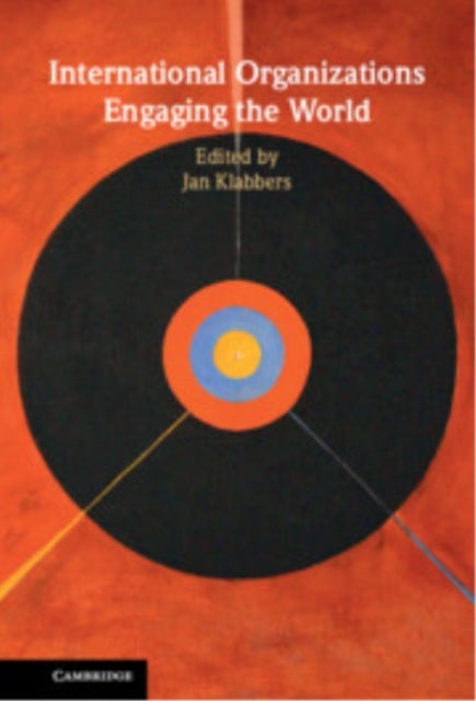 International Organizations Engaging the World