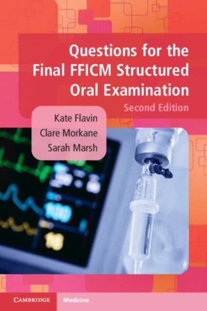 Questions for the Final FFICM Structured Oral Examination