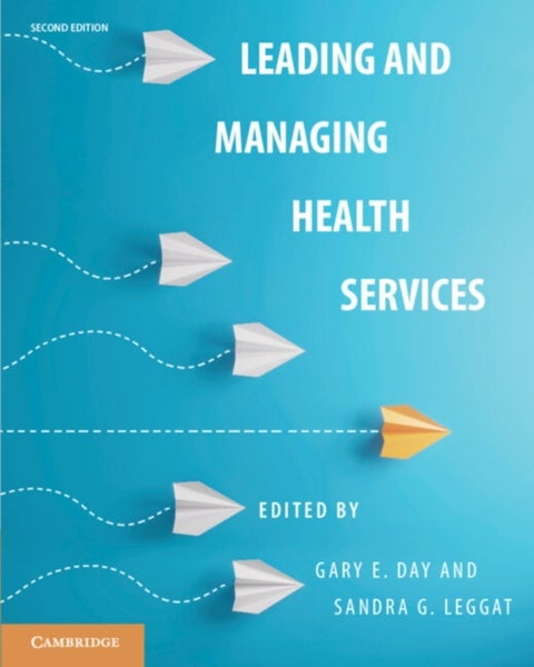Leading and Managing Health Services