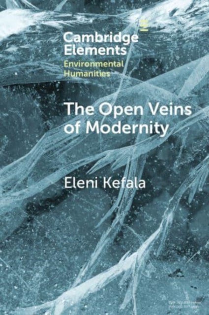 The Open Veins of Modernity - Ecological Crisis and the Legacy of Byzantium and Pre-Columbian America