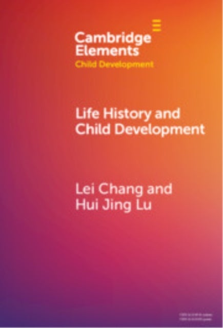 Life History and Child Development