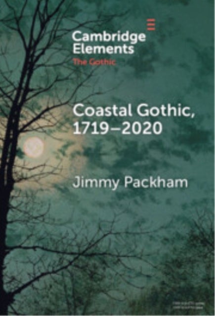 Coastal Gothic, 1719–2020