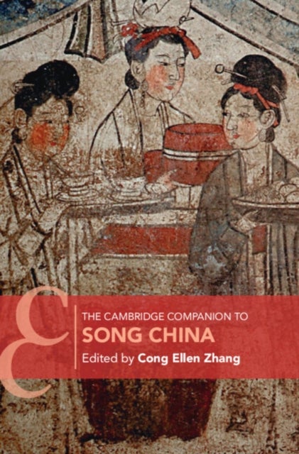 The Cambridge Companion to Song China