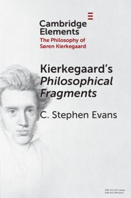 Kierkegaard's Philosophical Fragments