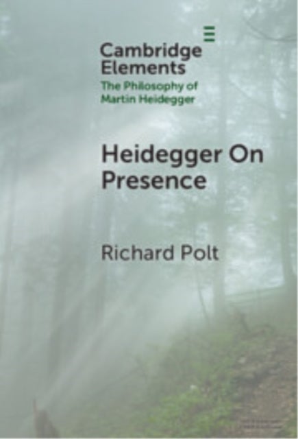 Heidegger On Presence