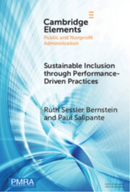 Sustainable Inclusion through Performance-Driven Practices - An Evidence-Based, Dynamic Systems Framework