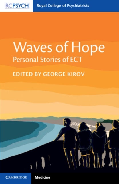 Waves of Hope - Personal Stories of ECT